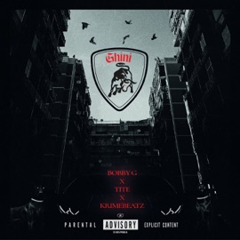 Ghini Bobby G, Tite & KrimeBeatz