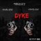 Dyke (feat. 43Gloxk & 24Glock) - TBG QUEZ lyrics