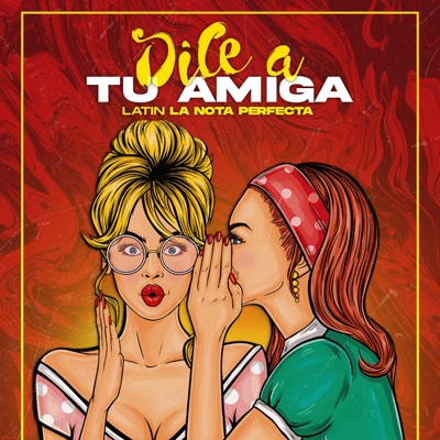 Dile a Tu Amiga - Single