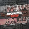 Donde Estan (feat. Papi Joseo, Young Blessed & Bexander) - Single