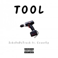 Tool (feat. CountUp) - Single - ZekyOnDaTrack