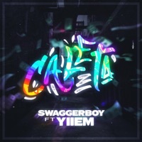 Caleta (feat. Yiiem) - Single - SwaggerBoy