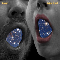 Take It All - Single - Kowl