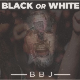 Black or White Baaba J
