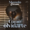 Cómo Olvidarte - Single