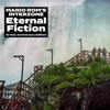Eternal Fiction (10 Year Anniversary Edition) - Mario Rom's Interzone