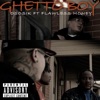 Ghetto Boy (feat. Flawless Money) - Single