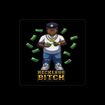 Listen to Reckless bitch, watch music videos, read bio, see tour dates & more!