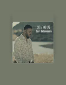 Escucha a Sedat Akdeniz, mira vídeos musicales, lee la biografía, consulta fechas de giras y mucho más.