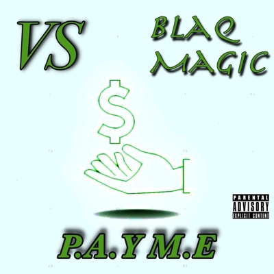 P.A.Y M.E (feat. Lil Fat Jap) - Single