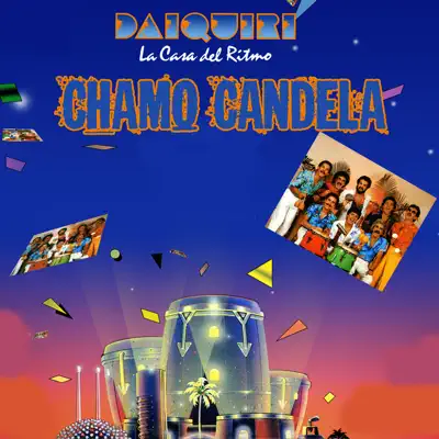 Chamo Candela - Daiquiri Chamo Candela - Daiquiri