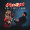 On A Roll (Live) - Sugarland