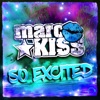 Marc Kiss - So Excited (DJ THT Vs. Ced Tecknoboy Remix Edit)