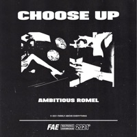 Choose Up - Single - Ambitious Romel