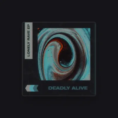 Listen to Deadly Alive, watch music videos, read bio, see tour dates & more!