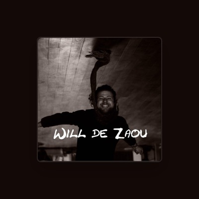 Listen to Will de Zaou, watch music videos, read bio, see tour dates & more!