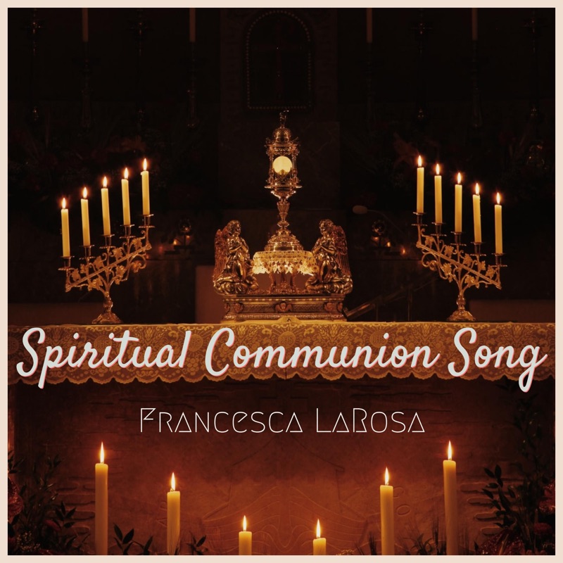 Spiritual Communion Song