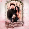 Bhula Na Teri Baatein - Single