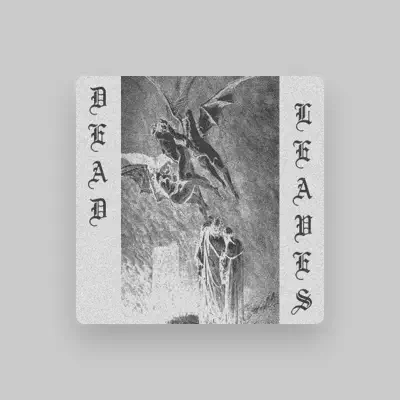 Listen to Deadleaves, watch music videos, read bio, see tour dates & more!