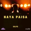 Naya Paisa - Single