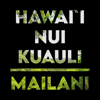 Hawai'i Nui Kuauli - Mailani