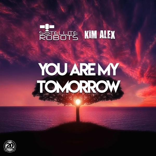 You Are My Tomorrow - Single