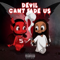 Devil Can't Fade Us - Single - Willie Hundred$ & Emeka
