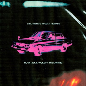 Girlfriend's House (Remixes) - Single