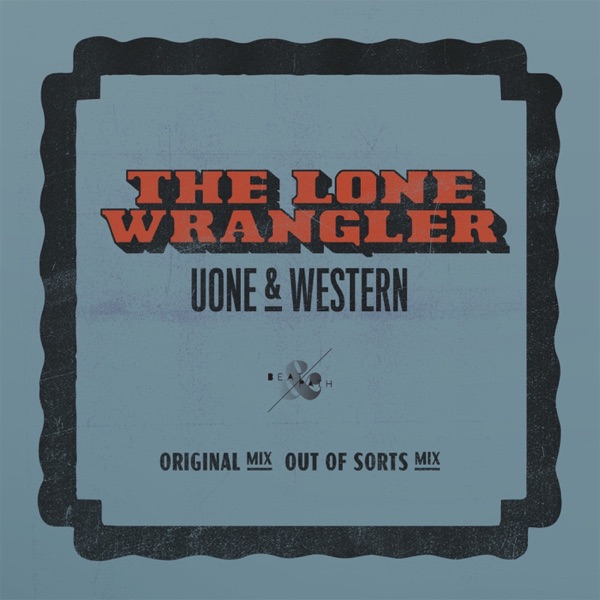 The Lone Wrangler - Single