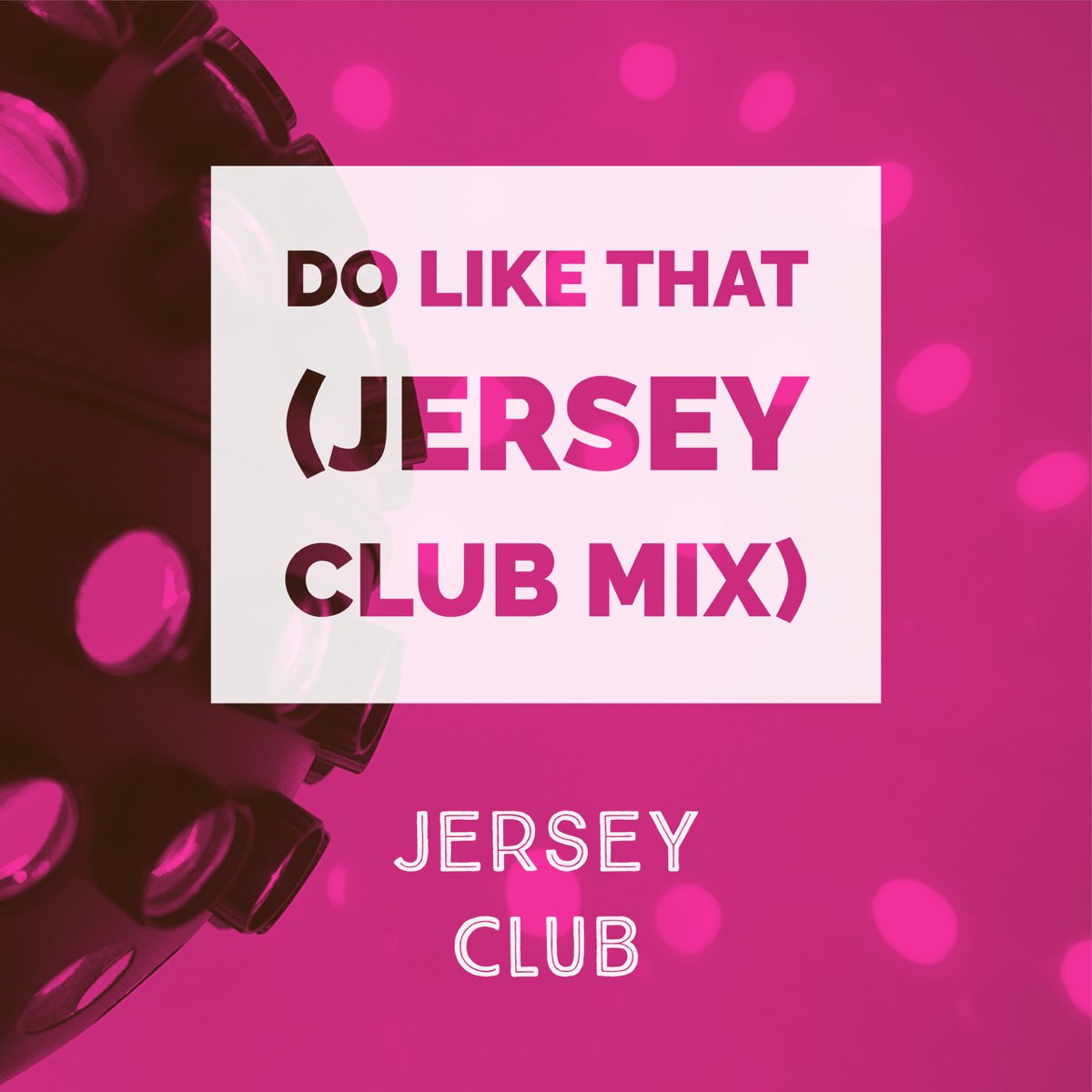 Do Like That (Jersey Club Mix) - Single by Jersey Club on Apple Music.