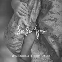 See You Again (feat. Kelsey Edwards) - Single - Nadia Khristean