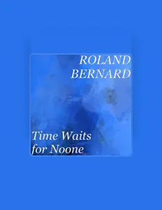 聆聽 Roland Bernard、觀看音樂影片、閱讀小傳、查看巡演日期等！