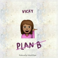Plan B - Single - VICKY R
