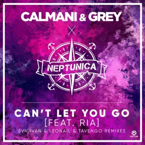 Can't Let You Go (Svniivan & Leonail & Tavengo Remixes) [feat. Ria] - Single