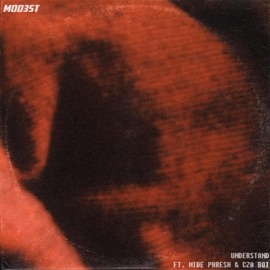 Understand (feat. Mide Phresh & Cza Boi) Mod3st