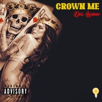 Crown Me - Single - Dez Luciano