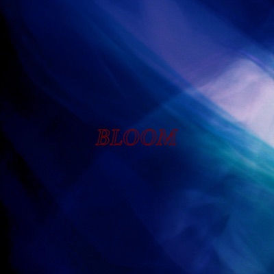 Bloom - EP