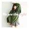 We are the light - EP