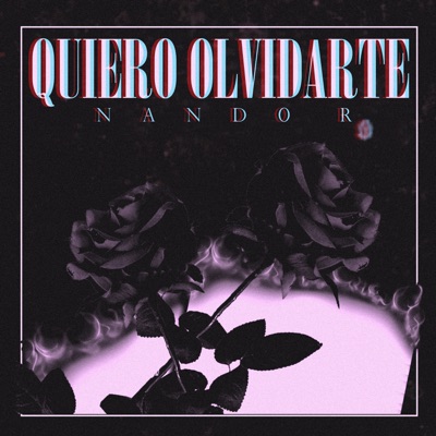 Quiero Olvidarte. - Single