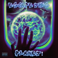 Escape This Planet! - Single - Danny Grave$