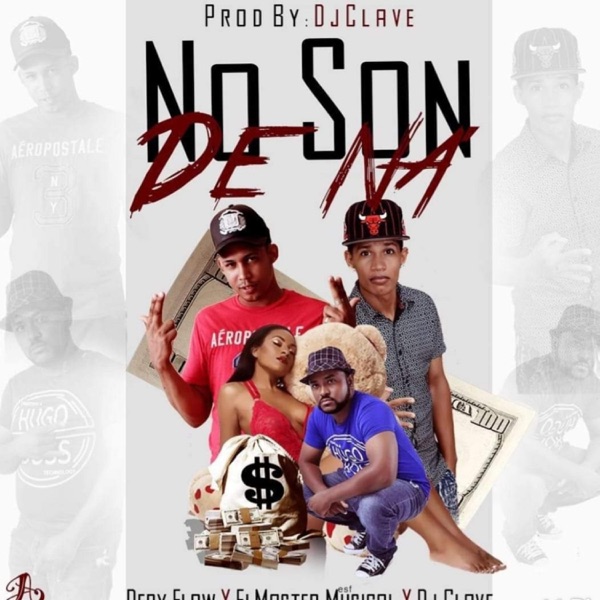 No Son De Na (feat. Dj Clave & El Master Musical)