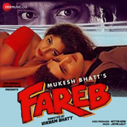 Fareb (Original Motion Picture Soundtrack) - Jatin-Lalit, Neeraj & Indeevar