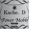 Power Mobb - Kache. D lyrics