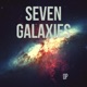 Seven Galaxies Single
