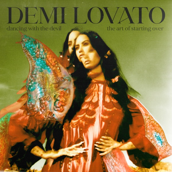 Dancing With The Devil…The Art of Starting Over (Expanded Edition) - Demi Lovato