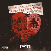 Valentine's Day Musical Massacre - FrosTT