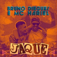 Jaque - Single - Bruno Diegues & Mc Hariel