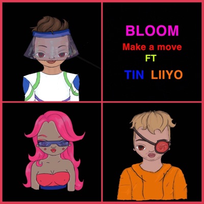 Make a Move (feat. TIN & Liiyo) - Single