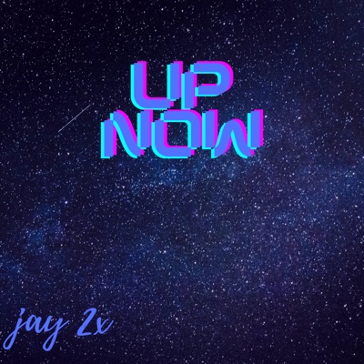 Up Now - Single