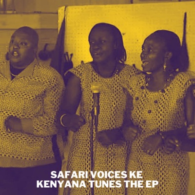 safari voices kikuyu medley